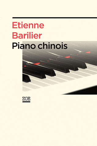 Piano chinois d'Étienne Barilier