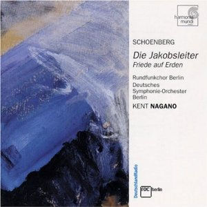 Schönberg - Die Jakobsleiter - Kent Nagano