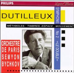 Dutilleux - Orchestre de Paris - Semyon Bychkov