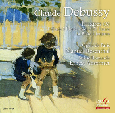 Debussy - Rosenthal - Ansermet -Praga Digitalsaga