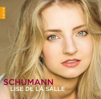 Lise de la Salle - Robert Schumann