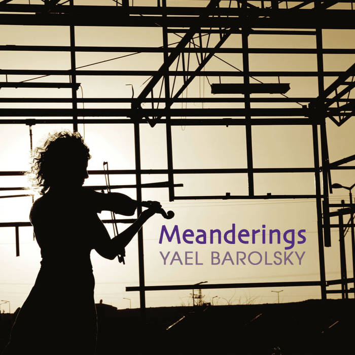 Yael Barolsky - Meanderings