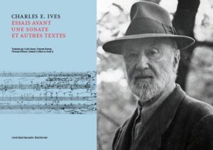 Charles Ives - Contrechamps éditions